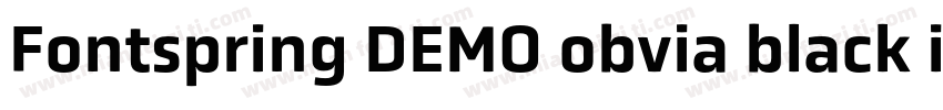 Fontspring DEMO obvia black italic字体转换